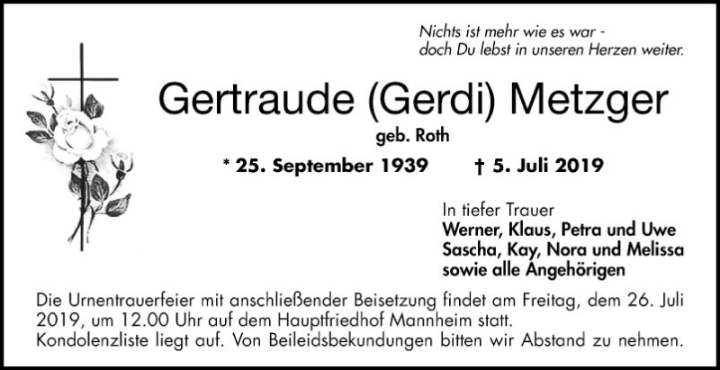 Traueranzeige für Gertraude Gerdi Metzger vom 20.07.2019 aus Mannheimer Morgen